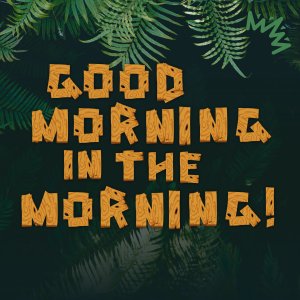 Good Morning in the Morning! – Der Podcast zum Dschungelcamp