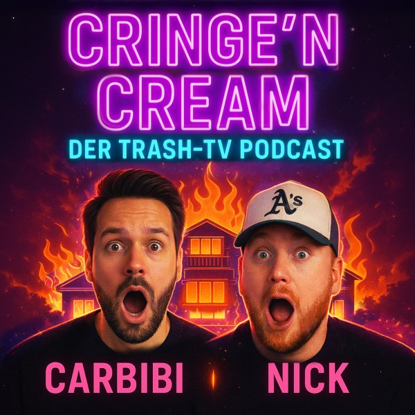 Cringe'N'Cream - Der Trash-TV Podcast